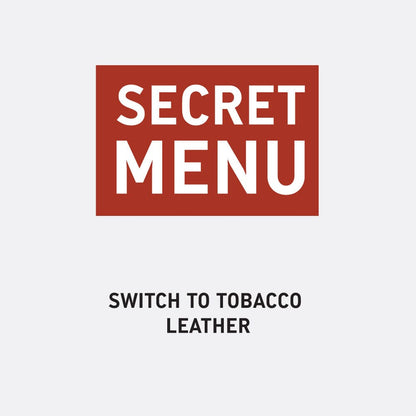 SWITCH TO TOBACCO LEATHER